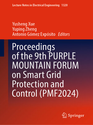 cover image of Proceedings of the 9th PURPLE MOUNTAIN FORUM on Smart Grid Protection and Control (PMF2024)